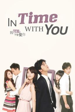 In Time with You dizi afişi