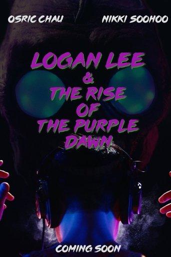 Logan Lee & the Rise of the Purple Dawn film afişi