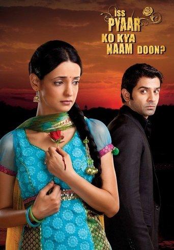 Iss Pyaar Ko Kya Naam Doon? dizi afişi