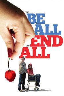 The Be All and End All film afişi