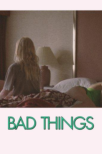 Bad Things film afişi