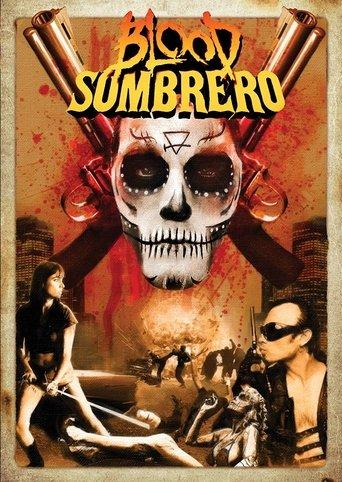 Blood Sombrero film afişi