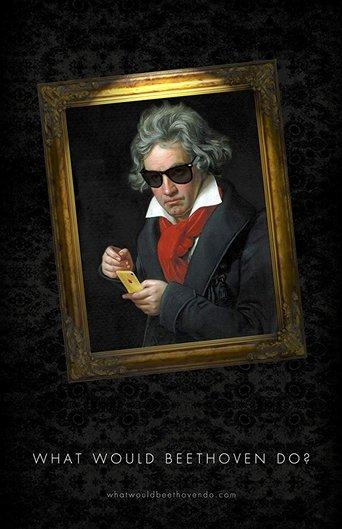 What Would Beethoven Do? film afişi