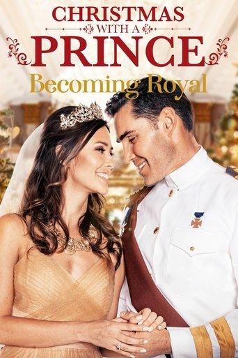 Christmas with a Prince: Becoming Royal film afişi