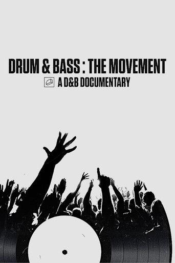 Drum & Bass: The Movement film afişi