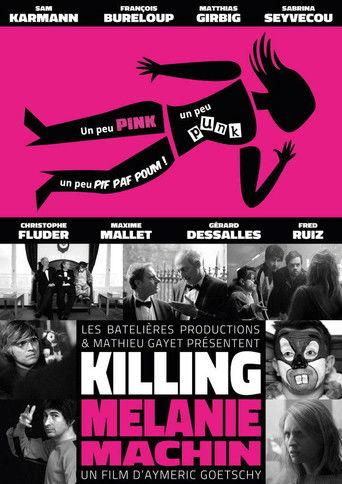 Killing Mélanie Machin film afişi