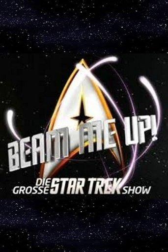 Beam me Up! – Die große Star Trek Show film afişi
