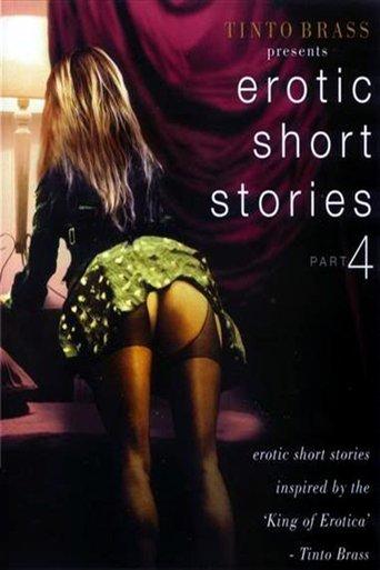 Tinto Brass Presents Erotic Short Stories: Part 4 - Improper Liaisons film afişi