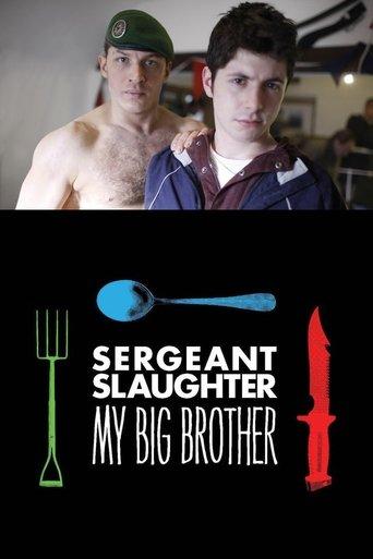 Sergeant Slaughter, My Big Brother film afişi