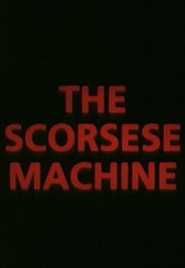 The Scorsese Machine film afişi