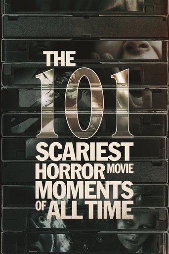 The 101 Scariest Horror Movie Moments of All Time dizi afişi