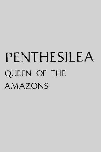 Penthesilea: Queen of the Amazons film afişi