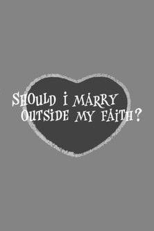 Should I Marry Outside My Faith? film afişi
