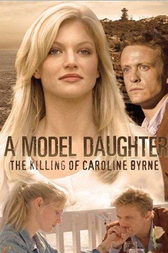 A Model Daughter: The Killing of Caroline Byrne film afişi