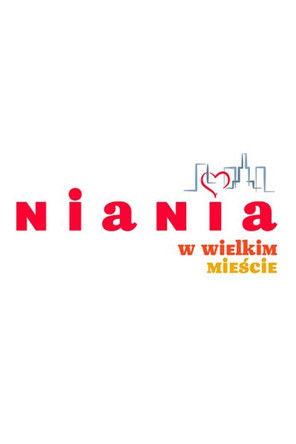 Niania w wielkim mieście dizi afişi