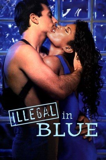 Illegal in Blue film afişi