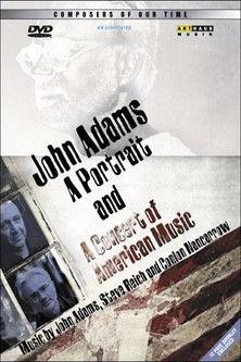 John Adams: A Portrait and A Concert of Modern American Music film afişi