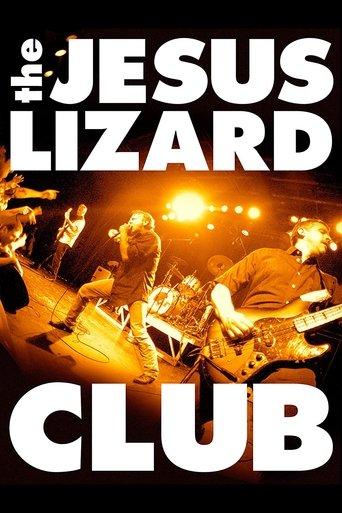 The Jesus Lizard: Club film afişi