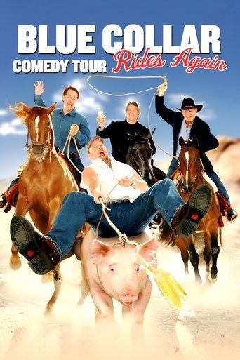 Blue Collar Comedy Tour Rides Again film afişi