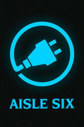 Aisle Six film afişi