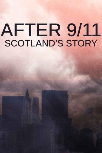 After 9/11: Scotland's Story film afişi