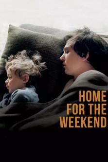 Home for the Weekend film afişi