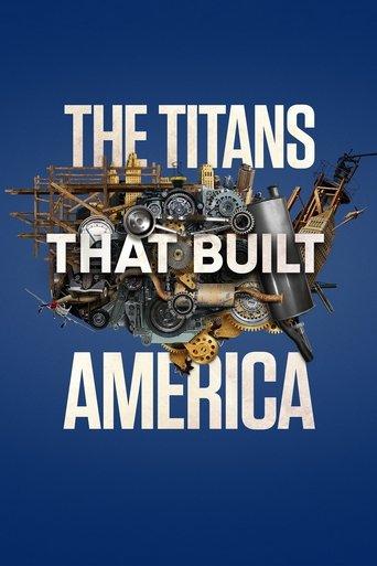 The Titans That Built America dizi afişi