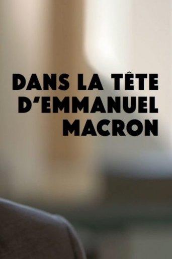 Dans la tête d'Emmanuel Macron film afişi