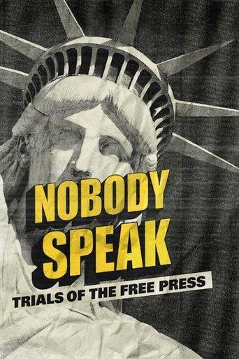 Nobody Speak: Trials of the Free Press film afişi