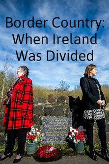 Border Country: When Ireland Was Divided film afişi
