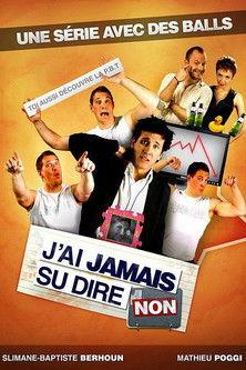 J'ai jamais su dire non dizi afişi