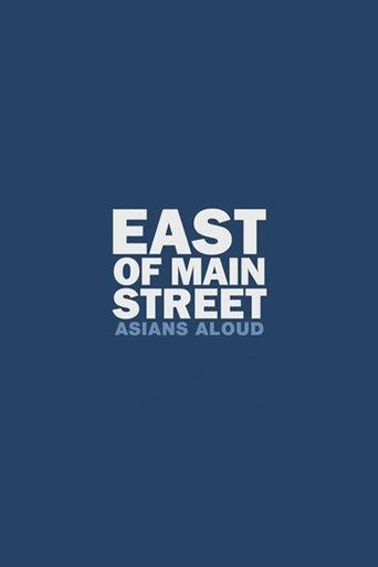 East of Main Street: Asians Aloud film afişi