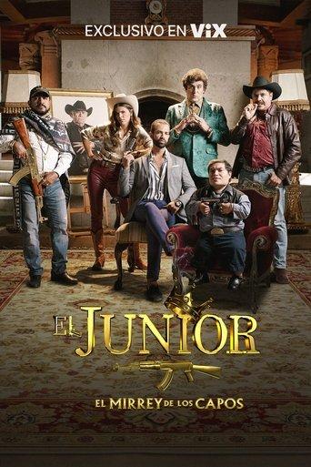 El Junior: El Mirrey de los Capos dizi afişi