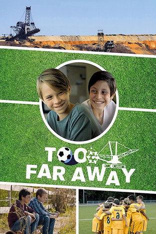Too Far Away film afişi