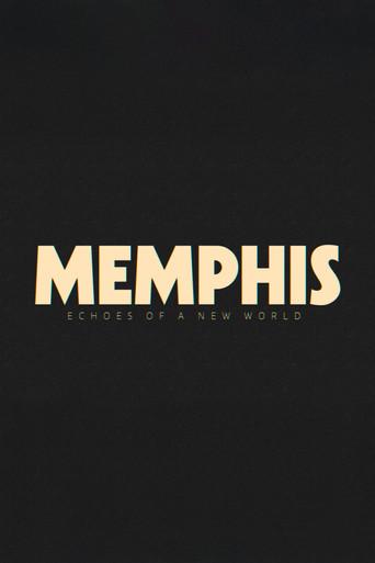 Memphis - Echoes of a New World film afişi