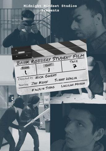 Bank Robbery Student Film film afişi