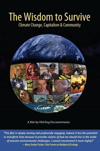 The Wisdom to Survive: Climate Change, Capitalism & Community film afişi