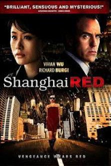 Shanghai Red film afişi