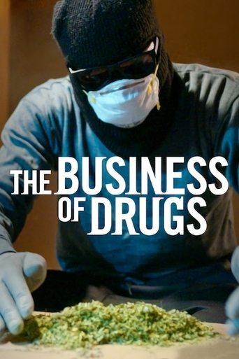 The Business of Drugs dizi afişi