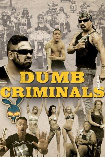 Dumb Criminals: The Movie film afişi