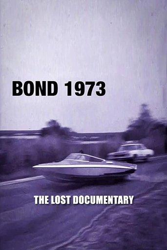 Bond 1973: The Lost Documentary film afişi