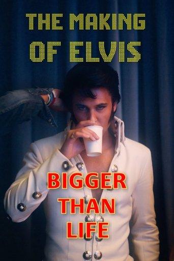 Bigger Than Life - The Making of Elvis film afişi
