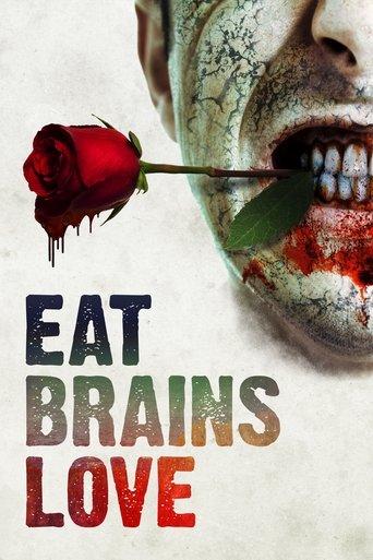Eat Brains Love film afişi