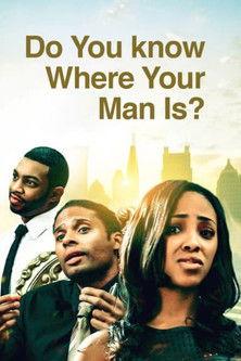 Do You Know Where Your Man Is film afişi