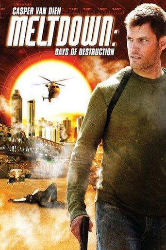 Meltdown: Days of Destruction film afişi