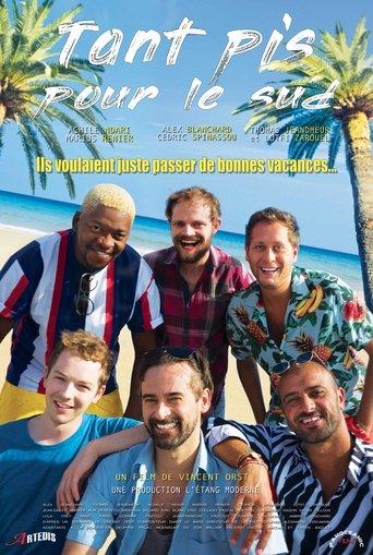Tant pis pour le sud film afişi