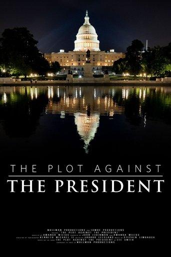 The Plot Against the President film afişi