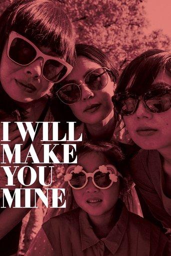 I Will Make You Mine film afişi
