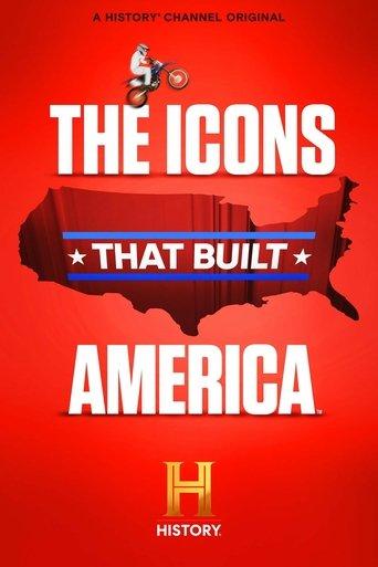 The Icons That Built America dizi afişi
