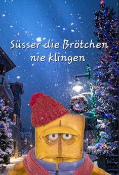 Süsser die Brötchen nie klingen film afişi